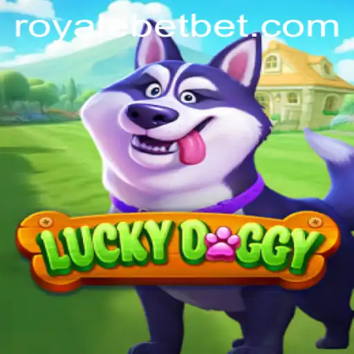 Exploring the World of LuckyDoggy: The Thrilling ROYALE BET Experience