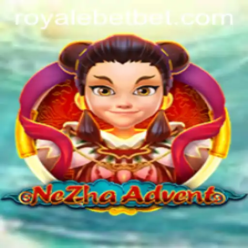 The Thrilling World of NeZhaAdvent: Unveiling the ROYALE BET Experience
