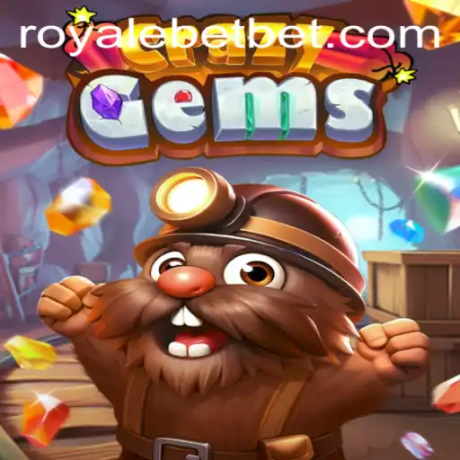 Unveiling CrazyGems: A Thrilling Adventure with ROYALE BET